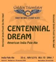 Gulden Triomfator, Centennial Dream American India Pale Ale