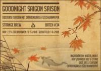 Amateurs, Goodnight Saigon Saison