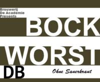 Amateurs, Bock Worst