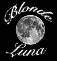 Amateurs, Blonde Luna