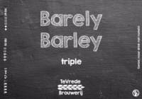 Amateurs, Barely Barley Tripel