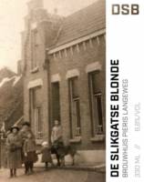 Amateurs, De Slikgatse Blonde