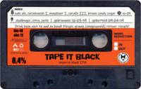 Amateurs, Tape Ite Black