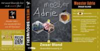 Amateurs, Meester Adrie Zwaar Blond