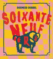 Amateurs, Soixante Neuf Dubbel