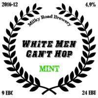 Milky Road Brewery, White Men Can't Hop Mint