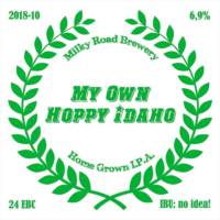 Milky Road Brewery, My Own Hoppy Idaho