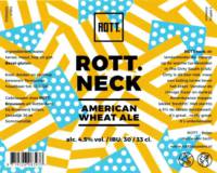 ROTT. Brouwers, Rott. Neck American Wheat Ale