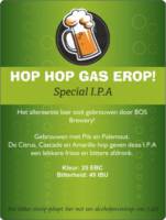 Amateurs, Hop Hop Gas Erop!