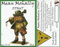 Amateurs, Mean Mohally Stout