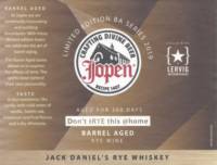 Jopen B.V., Don't Trye This @home Barrel Aged Jack Daniel's Rye Whiskey