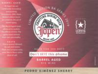 Jopen B.V., Don't Trye This @home Barrel Aged Pedro Ximénez Sherry