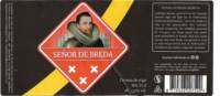 Bierbrouwerij De Roos Anno 1877, Señor De Breda