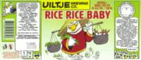 Uiltje Brewing Company, Rice Rice Baby