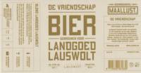 Bierbrouwerij Maallust, De Vriendschap Bier Gebrouwen Voor Landgoed Lauswolt