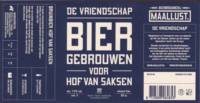 Bierbrouwerij Maallust, De Vriendschap Bier Gebrouwen Voor Hof Van Saksen