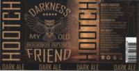 Brouwerij Hootch, Darkness My Old Friend Brouwerij Hootch, Darkness My Old Friend