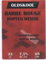 Oldskool Brewery, Barbe Rouge Hopfen Weisse