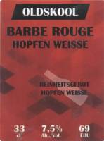 Oldskool Brewery, Barbe Rouge Hopfen Weisse Oldskool Brewery, Barbe Rouge Hopfen Weisse