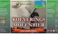 Bierbrouwerij Sint Servattumus, Koeverings Molenbier Speltbier Enkel