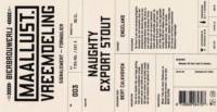 Bierbrouwerij Maallust, Vreemdeling Naughty Export Stout
