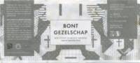 Puuro Bierbrouwerij, Bont Gezelschap  Wie Stout is Krijgt Lekkers Puuro Bierbrouwerij, Bont Gezelschap  Wie Stout is Krijgt Lekkers