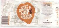Strieper Craft Beer Company, The Amazing Single Hop Galena Worship Gear