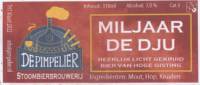 Stoombierbrouwerij De Pimpelier, Miljaar De Dju Stoombierbrouwerij De Pimpelier, Miljaar De Dju
