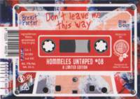 Brouwerij Hommeles, Don't Leave Me This Way