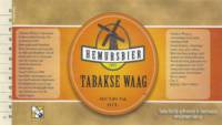 Hemursbier, Tabakse Waag