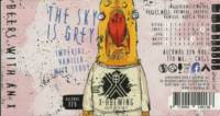 X-brewing, The Sky Is Grey
