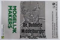 Slot Oostende, Mogelijk Makers De Dubbele Middelburger