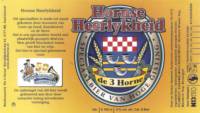 Bierbrouwerij de 3 Horne, Hornse Heerlykheid