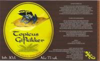 Bierbrouwerij Mommeriete, Topicus Gifkikker