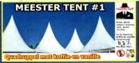 Amateurs, Meester Tent #1