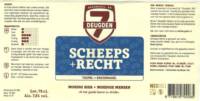 Brouwerij De 7 Deugden, Scheeps + Recht