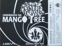 Bunnik's Bierbrouwerij, Underneath The Mango Tree
