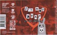 Rock City Brewing, I'm Not Deaf I'm Just Ignoring You