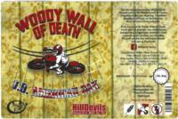 Hilldevils Beers, Woody Wall Of Death J.D. American Oak