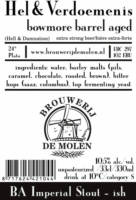 Brouwerij De Molen, Hel & Verdoemenis Bowmore Barrel Aged BA Imperial Stout-ish