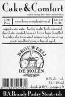 Brouwerij De Molen, Cake & Comfort BA Brandy Pastry Stout - ish