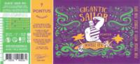 Pontus Brewing , Gigantic Sailor  Double IPA