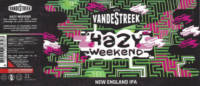 vandeStreek, Hazy Weekend New England IPA