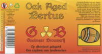 Gooimeer Brouwerij, Oak Aged Bertus Gooimeer Brouwerij, Oak Aged Bertus
