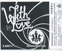 Bunnik's Bierbrouwerij, With Love