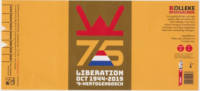 Stadsbrouwerij van Kollenburg, 75 Liberation Oct 1944-2019 's-Hertogenbosch Stadsbrouwerij van Kollenburg, 75 Liberation Oct 1944-2019 's-Hertogenbosch