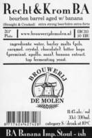 Brouwerij De Molen, Recht & Krom BA Banana Imp. Stout-ish