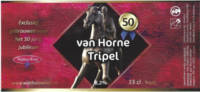 De Brouwschuur, Van Horne Tripel