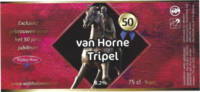 De Brouwschuur, Van Horne Tripel