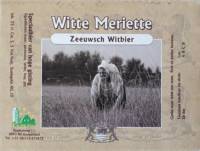Buitenlandse bieren voor Nederlandse markt (etiket Nederlandse plaatsnaam), Witte Meriette Zeeuwsch Witbier